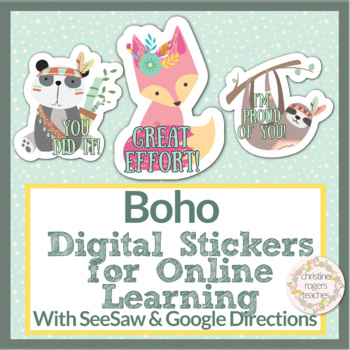 Preview of Digital Stickers Boho Animals with SeeSaw & Google Directions