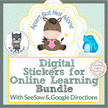 Preview of Digital Stickers Bundle, Digital Learning, SeeSaw & Google Classroom