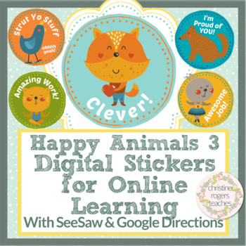 Preview of Digital Stickers Digital Learning, SeeSaw & Google Classroom Directions Animals3