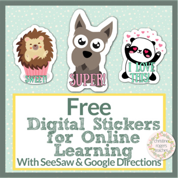 Preview of Digital Stickers Digital Learning, SeeSaw & Google Classroom Directions Free