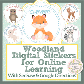 Preview of Digital Stickers Distance Learning, SeeSaw & Google Directions, Woodland