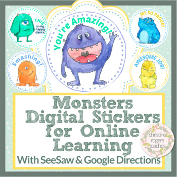 Preview of Digital Stickers Digital Learning, SeeSaw & Google Classroom Directions Monster
