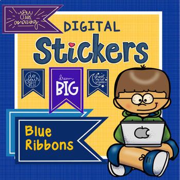 Preview of Digital Stickers - BLUE RIBBON  (Distance Learning)