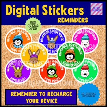 Preview of Digital Stickers - Reminders - Remember To Recharge Your Device - Seesaw Google