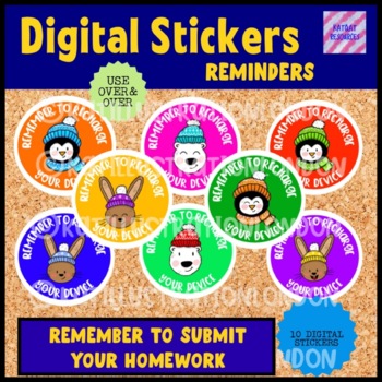 Preview of Digital Stickers - Reminders - Remember To Submit Your Homework - Seesaw Google