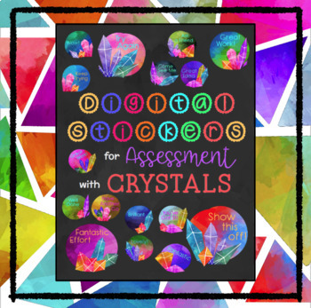 Preview of Digital Stickers for Assessment with Crystals