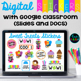 Digital Stickers for Google Classroom Rewards Sweet Treats