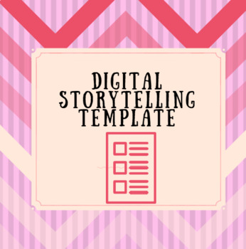 Digital Story Telling Template by ProjectBasedSixth TPT