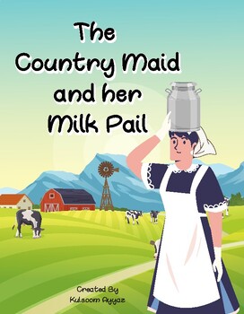 Preview of Digital Story - The Country Maid & her Milk Pail (Printable)