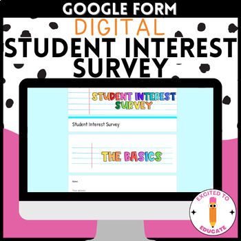 Preview of Digital Student Interest Survey for Back to School - Editable Google Form