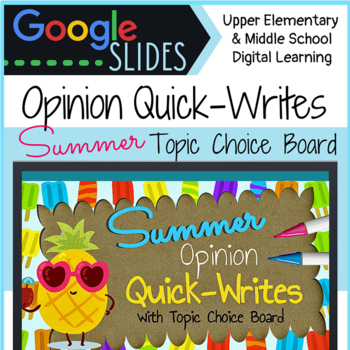 Preview of Digital Summer Opinion Quick-Writes | Google Slides & Google Classroom