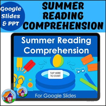 Preview of Summer Reading Comprehension for Google Slides™ and PowerPoint™
