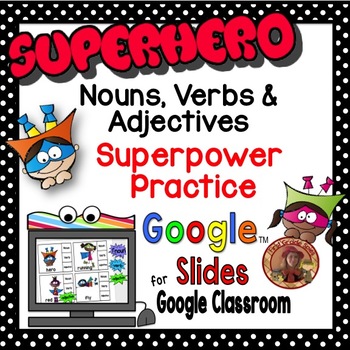 Preview of Digital Superhero Nouns, Verbs & Adjectives ~ Google Slides™