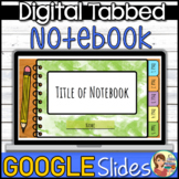 Digital Tabbed Notebook Template: Google Slides