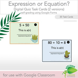 Digital Task Cards Middle School Math Expression or Equati