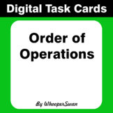 Digital Task Cards: Order of Operations