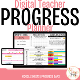 Digital Teacher PROGRESS Planner + FULLY EDITABLE + UNDATED!
