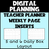 Digital Teacher Planner Weekly Page Inserts (5-6 Boxes per Day)