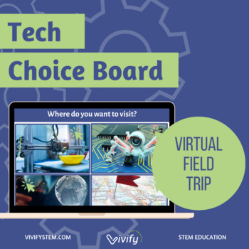 Preview of Technology Choice Board: Virtual Field Trip!