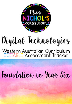 Preview of Digital Technologies Assessment Checklists WA Curriculum Foundation to Year 6
