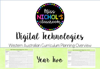 Preview of Digital Technologies Planning Overview Western Australian Curriculum - Year 2