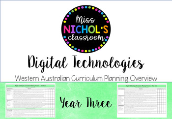 Preview of Digital Technologies Planning Overview Western Australian Curriculum - Year 3