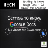 Digital Technology Skills | All About Me - Google Doc Chal