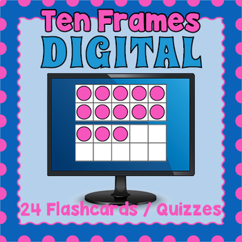 Preview of DIGITAL Ten Frames - Distance Learning Ten Frames Flashcards