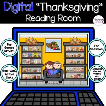 Preview of Digital Thanksgiving Reading Room: For Google and Seesaw