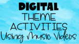 Digital Theme Activities Using Music Videos