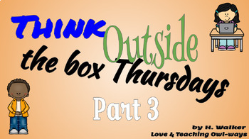 Preview of Digital Think Outside the Box Thursday for the Year Part 3