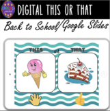 Digital This or That Game|Google Classroom|Back to School