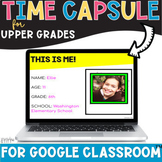 Digital Time Capsule - End of the Year Activity for 5th, 4