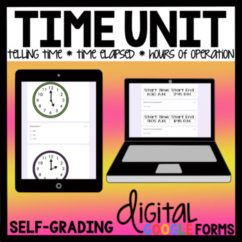 Preview of Digital - Time Unit - Life Skills - Telling Time - Time Elapsed 