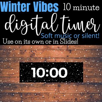 Preview of Digital Timer 10 Minute Winter Calm Music can use in Google Slides Power Point