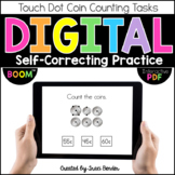 Digital Touch Dot Coin Counting {BOOM Cards & Interactive 