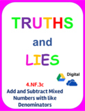 Digital Truths and Lies - Add and Subtract Mixed Numbers w
