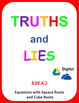 Preview of Digital Truths and Lies - Equations with Square and Cube Roots (8.EE.A.2)