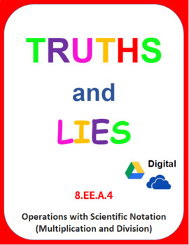 Preview of Digital Truths and Lies - Multiply and Divide with Scientific Notation (8EEA4)