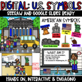 Digital:U.S. Symbols - Seesaw - Google Slides - PowerPoint