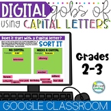 Digital USING CAPITAL LETTERS Gobs Grammar Google Classroo