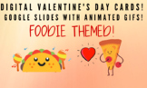 Digital Valentine's Day Cards | Foodie Themed with Animate