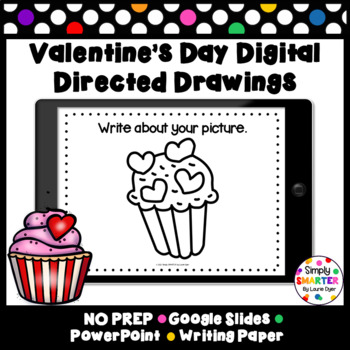 Preview of Digital Valentine's Day Directed Drawing and Writing For GOOGLE CLASSROOM