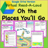Digital Version Virtual Read-A-Loud-Oh the Places You'll G