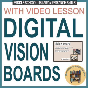 Preview of Digital Vision Boards for Goal Setting - Middle School Library Research Skills