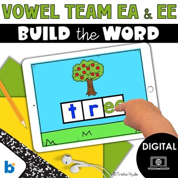 Preview of Vowel Team EE and EA | Build A Word | Phonics | Boom Cards