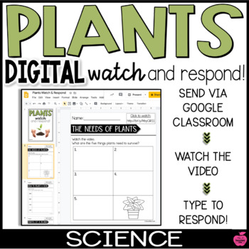 Preview of Plants | Digital Science | Watch and Respond