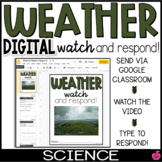 Weather | Digital Science | Watch and Respond