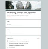 Digital Weathering, Erosion, and Deposition Quiz for Googl