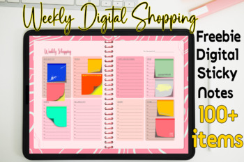 Preview of Digital Weekly Shopping With Freebie Sticky Notes 100+